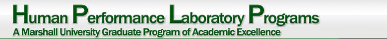 Human Performance Laboraory Programs: A Marshall University Graduate Program of Academic Excellence